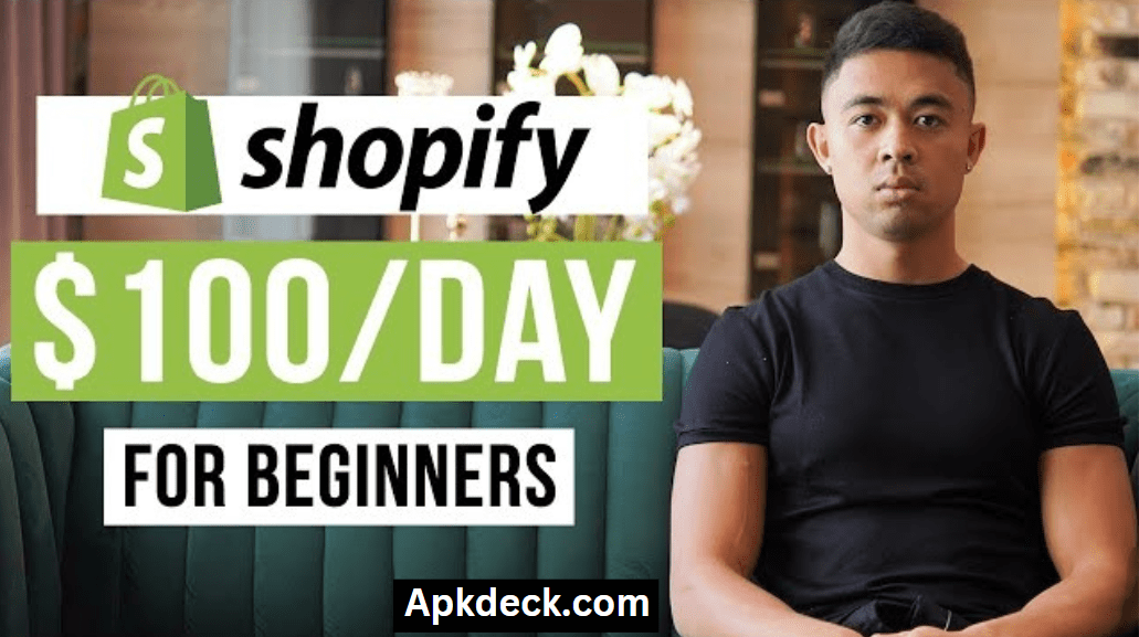 How To Make Money From Shopify Detail Guide By Apkdeck