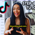 Learn How To Make Money On TikTok A Complete Guide By Skyunblocked