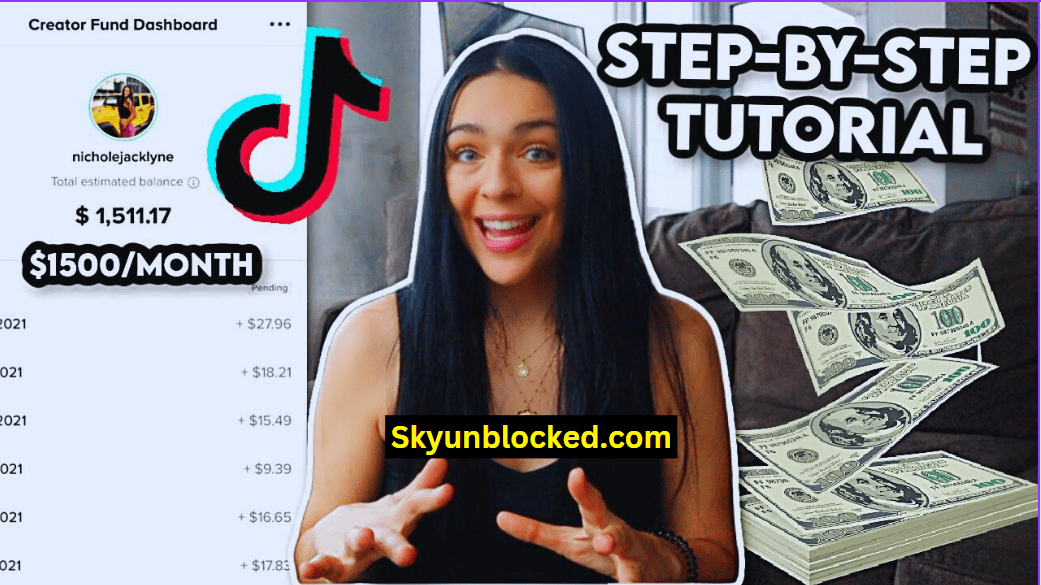 Learn How To Make Money On TikTok A Complete Guide By Skyunblocked